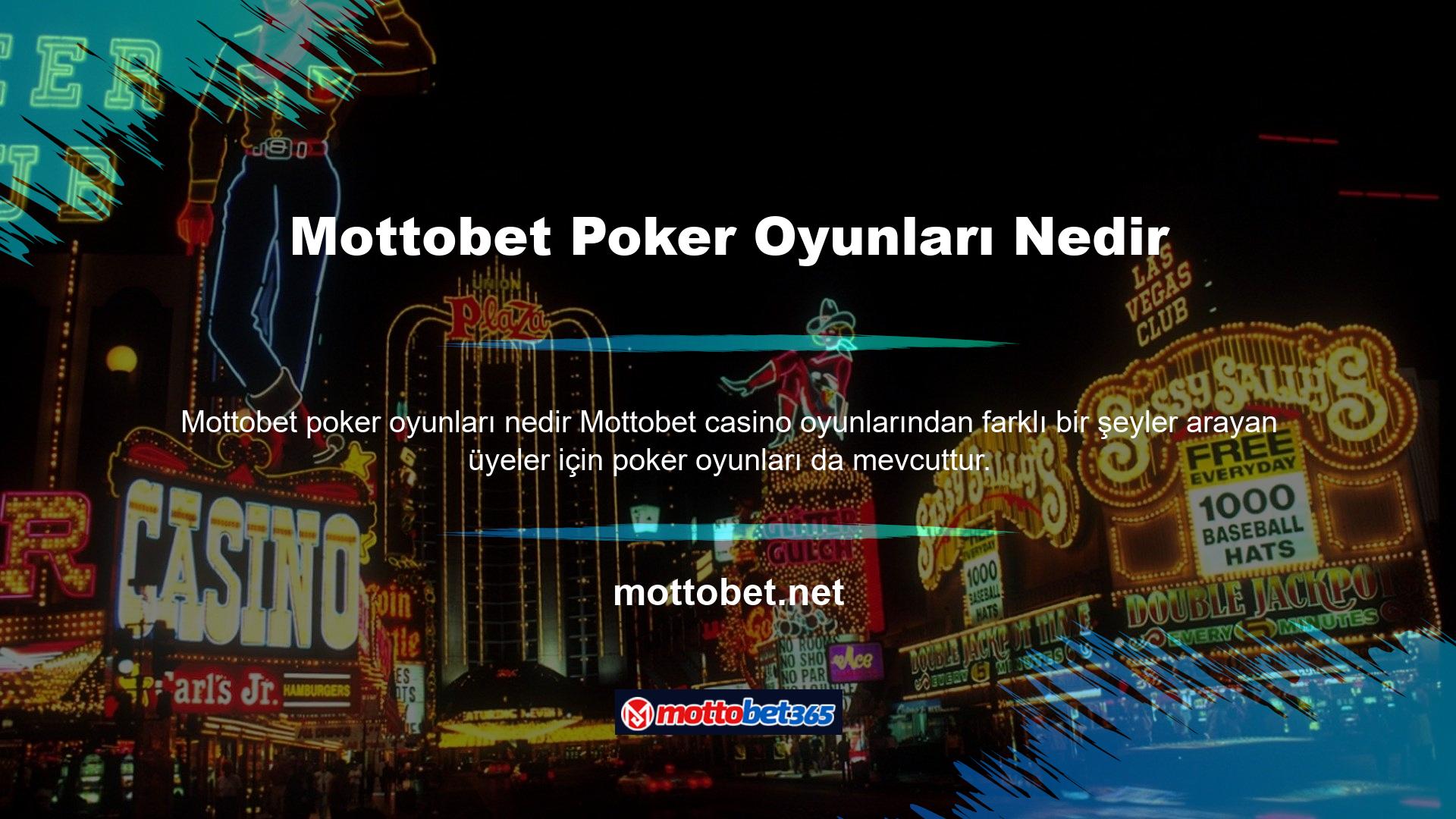 Mottobet, poker bölümünde yedi farklı seçenek sunarak bu ve diğer temaların birçok varyasyonunu sunuyor